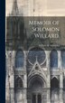 Memoir of Solomon Willard by William W Wheildon, Hardcover | Indigo Chapters