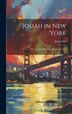 Josiah in New York by James Otis, Hardcover | Indigo Chapters