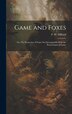 Game and Foxes by F W Millard, Hardcover | Indigo Chapters