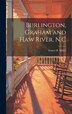 Burlington Graham and Haw River N. C by Ernest H Miller, Hardcover | Indigo Chapters