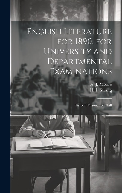 English Literature for 1890 for University and Departmental Examinations by H I Strang, Hardcover | Indigo Chapters