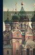 Real Russians by Sonia E Howe, Hardcover | Indigo Chapters