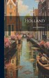 Holland by John Finnemore, Hardcover | Indigo Chapters