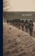 Sonny by Ruth McEnery Stuart, Hardcover | Indigo Chapters