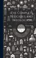 The Complete Religious and Theological by Thomas Paine, Hardcover | Indigo Chapters