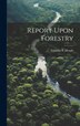 Report Upon Forestry by Franklin B Hough, Hardcover | Indigo Chapters
