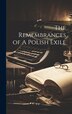 The Remembrances of A Polish Exile by Anonymous, Hardcover | Indigo Chapters
