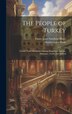 The People of Turkey by Stanley Lane-Poole, Hardcover | Indigo Chapters