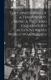 The Confessions of a Tenderfoot Being a True and Unvarnished Account of his World-wanderings by Ralph Stock, Hardcover | Indigo Chapters