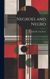 Negroes and Negro by John H Van Evrie, Hardcover | Indigo Chapters