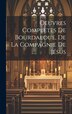 Oeuvres complètes de Bourdaloue de la Compagnie de Jésus by Anonymous, Hardcover | Indigo Chapters