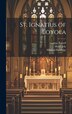 St. Ignatius of Loyola by George Tyrrell, Hardcover | Indigo Chapters