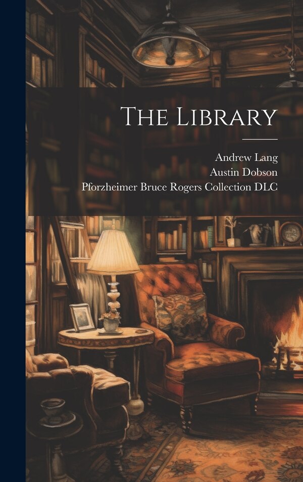 The Library by Andrew Lang, Hardcover | Indigo Chapters