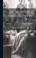 The Apostate a Tragedy in Five Acts; as Performed at the Theatre Royal Covent-Garden by Richard Lalor Sheil, Hardcover | Indigo Chapters