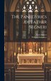 The Panegyrics of Father Segneri by Paolo Segneri, Hardcover | Indigo Chapters