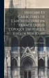 Histoire et caractères de l'architecture en France depuis l'époque druidique jusqu'a nos jours by Léon Chateau, Hardcover | Indigo Chapters