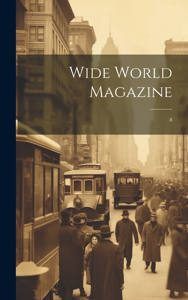 Wide World Magazine by Anonymous, Hardcover | Indigo Chapters