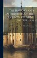 The History and Antiquities of the County Palatine of Durham by William Hutchinson, Hardcover | Indigo Chapters