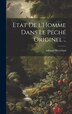 Etat de l'Homme dans le péché originel by Adriaan Beverland, Hardcover | Indigo Chapters