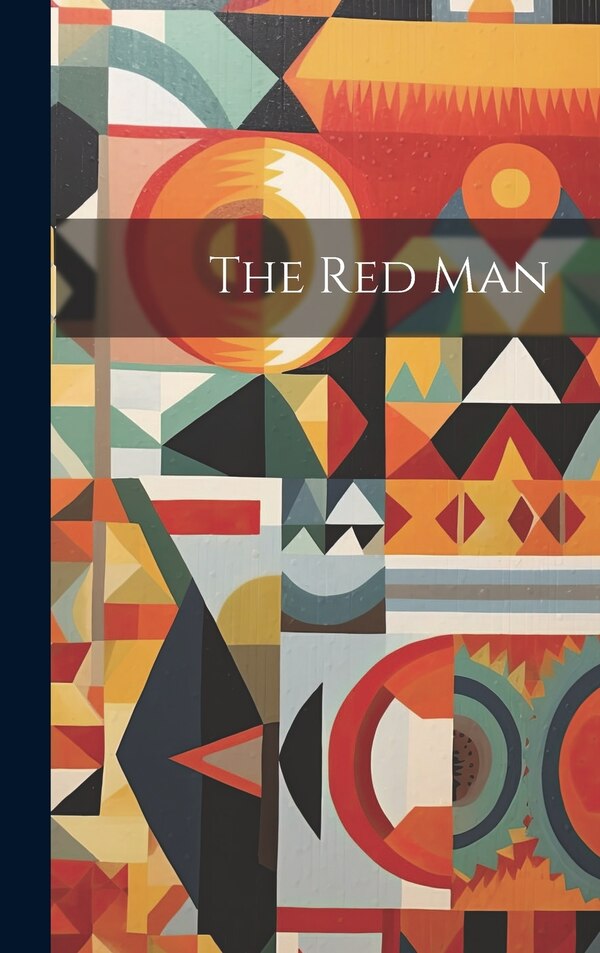 The Red Man by Anonymous, Hardcover | Indigo Chapters