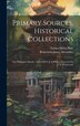 Primary Sources Historical Collections by Emma Helen Blair, Hardcover | Indigo Chapters
