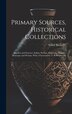 Primary Sources Historical Collections by Arthur Beckwith, Hardcover | Indigo Chapters