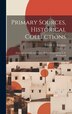 Primary Sources Historical Collections by Zabelle C Boyajian, Hardcover | Indigo Chapters