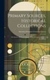 Primary Sources Historical Collections by Antonius Johannes Cornelius Geerts, Hardcover | Indigo Chapters