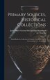 Primary Sources Historical Collections by Albert Garland Metropolitan Museum of, Hardcover | Indigo Chapters
