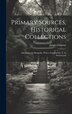 Primary Sources Historical Collections by James Gilmour, Hardcover | Indigo Chapters