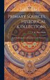 Primary Sources Historical Collections by T W Phys Davids, Hardcover | Indigo Chapters