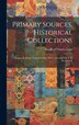 Primary Sources Historical Collections by Beresford Charles Lord, Hardcover | Indigo Chapters
