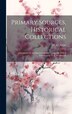 Primary Sources Historical Collections by W G Aston, Hardcover | Indigo Chapters