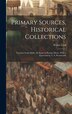 Primary Sources Historical Collections by Walter Leaf, Hardcover | Indigo Chapters