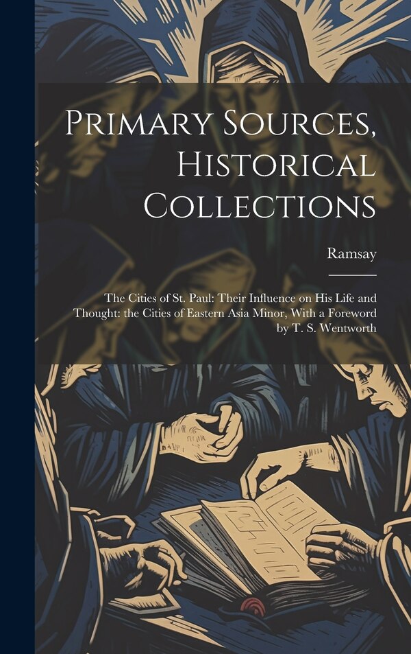 Primary Sources Historical Collections by Ramsay, Hardcover | Indigo Chapters
