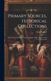 Primary Sources Historical Collections by Clive Holland, Hardcover | Indigo Chapters