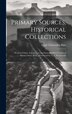 Primary Sources Historical Collections by Virgil Chittenden Hart, Hardcover | Indigo Chapters