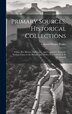 Primary Sources Historical Collections by Edward Harper Parker, Hardcover | Indigo Chapters