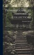 Primary Sources Historical Collections by Alexander Burnes, Hardcover | Indigo Chapters