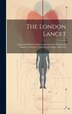 The London Lancet by Anonymous, Hardcover | Indigo Chapters