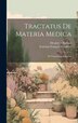 Tractatus De Materia Medica by Estiènne-françois Geoffroy, Hardcover | Indigo Chapters