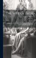 The Wife Of Bath by John Gay, Hardcover | Indigo Chapters