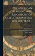 The American Almanac And Repository Of Useful Knowledge For The Year by Jared Sparks