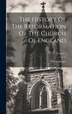 The History Of The Reformation Of The Church Of England; Volume 5 by Gilbert Burnet, Hardcover | Indigo Chapters