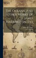 The Oceana And Other Works Of James Harrington Esq, Hardcover | Indigo Chapters