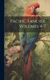Pacific Fancier Volumes 4-7 by Anonymous Anonymous, Hardcover | Indigo Chapters