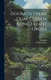 Isocratis Opera Quae Quidem Nunc Extant Omnia; Volume 1 by William Battie, Hardcover | Indigo Chapters