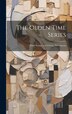 The Olden Time Series by Anonymous, Hardcover | Indigo Chapters