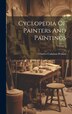 Cyclopedia Of Painters And Paintings; Volume 1 by Charles Callahan Perkins, Hardcover | Indigo Chapters