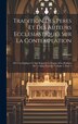 Tradition Des Peres Et Des Auteurs Ecclesiastiques Sur La Contemplation by Honoré (de Sainte Marie), Hardcover | Indigo Chapters